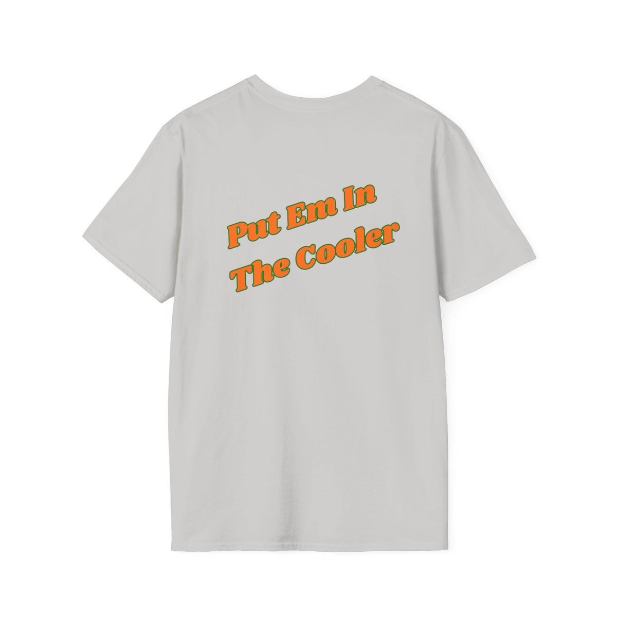 Put em in the Cooler/green logo-Unisex Softstyle T-Shirt